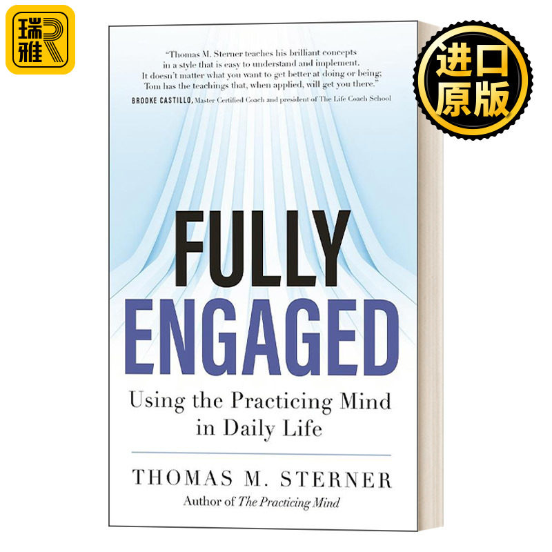 Fully Engaged: Using the Practicing Mind in Daily Life : ,?
