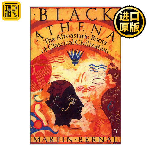 英文原版 Black Athena 黑色雅典娜 古典文明的亚非根源 Martin Bernal 英文版 进口英语原版书籍
