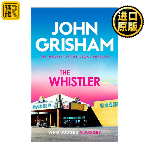 英文原版 The Whistler 吹口哨的人 法律犯罪悬疑小说 约翰·格里森姆 John Grisham 英文版 进口英语原版书籍