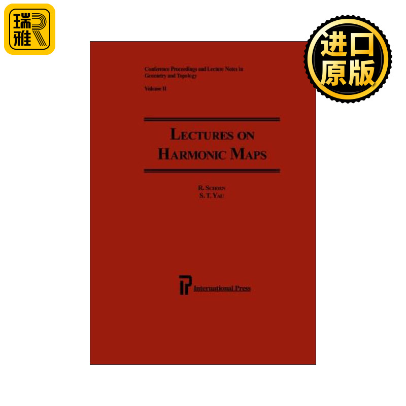 Lectures on Harmonic Maps 调和映射讲座集 Richard Schoen 丘成桐