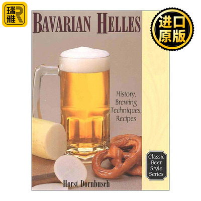 英文原版 Bavarian Helles 淡啤酒 经典啤酒历史及其酿造技术系列 英文版 进口英语原版书籍