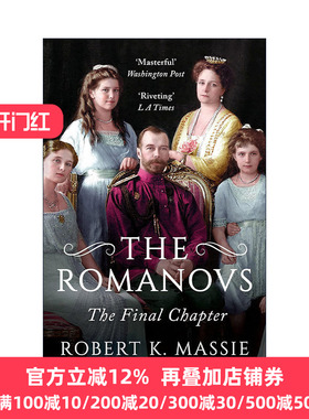 英文原版 The Romanovs The Final Chapter 罗曼诺夫家族 王朝 罗伯特·K·马瑟 英文版 进口英语原版书籍