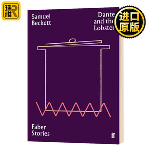 费伯故事 进口英语书籍 Dante Beckett 塞缪尔贝克特Samuel 90周年纪念短篇故事系列 Lobter the and 英文原版 但丁与龙虾