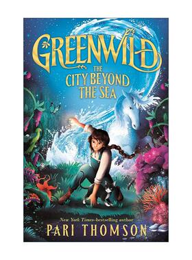 英文原版 Greenwild The City Beyond the Sea 绿野世界2 海外城 精装 英文版 进口英语原版书籍