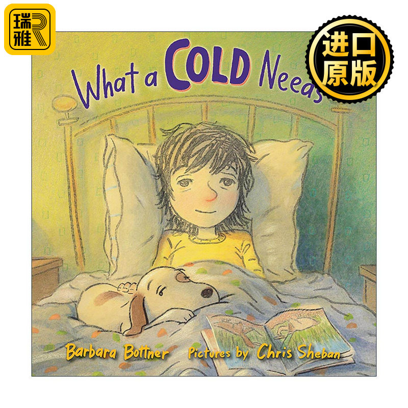英文原版 What a Cold Needs 感冒需要什么 儿童精装绘本 芭芭拉·博特纳 英文版 进口英语原版书籍