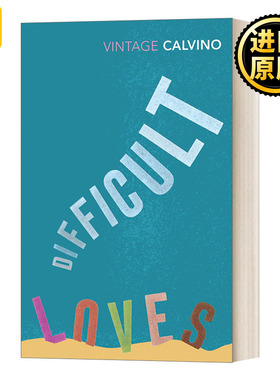 英文原版 Difficult Loves and Other Stories 困难的爱及其他短篇小说 伊塔洛·卡尔维诺 英文版 Italo Calvino 进口英语原版书籍