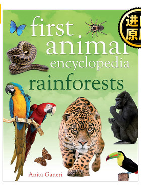 First Animal Encyclopedia Rainforests 丛林及雨林动物百科 精装全彩科普画册