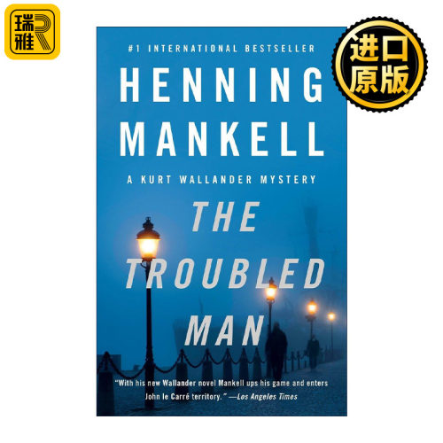 The Troubled Man (Kurt Wallander Mysteries 10) 冷间谍 神探维兰德系列10 同名美剧原著 金匕首奖得主Henning Mankell