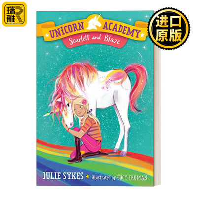 英文原版 Unicorn Academy 02: Scarlett and Blaze 独角兽学院系列2 儿童章节桥梁故事书 Lucy Truman