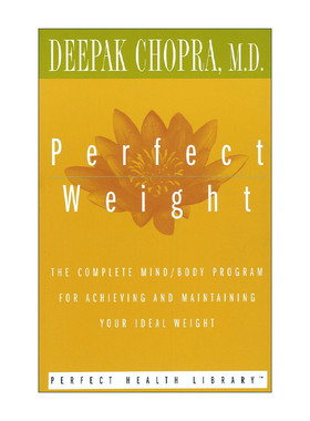 Perfect Weight 完美体重 实现或保持理想体重的完整计划 减肥指南 Deepak Chopra