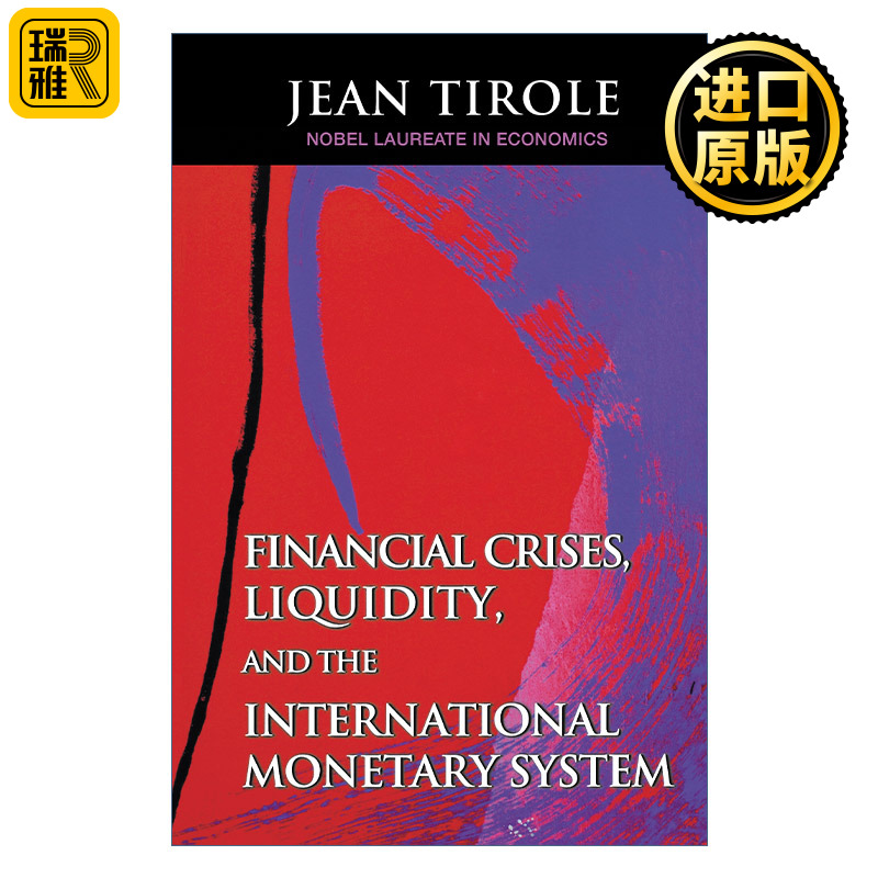 英文原版 Financial Crises Liquidity and the International Monetary System 金融危机 流动性与国际货币体制 诺贝尔经济学奖