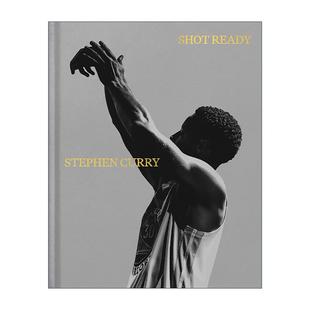 英文原版 Shot Ready 一投制胜 库里自述 斯蒂芬库里自传 NBA篮球运动员回忆录 精装 英文版 进口英语原版书籍