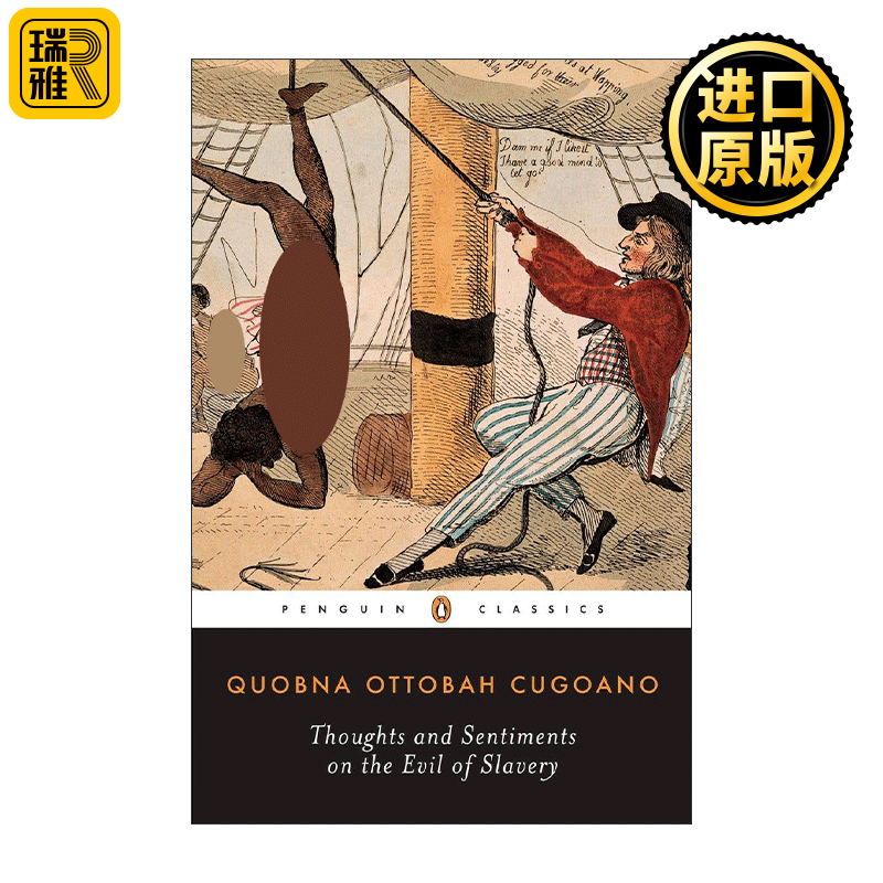 Thoughts and Sentiments on the Evil of Slavery 对奴隶制罪恶的思考与感悟 企鹅经典 Quobna Ottobah Cugoano
