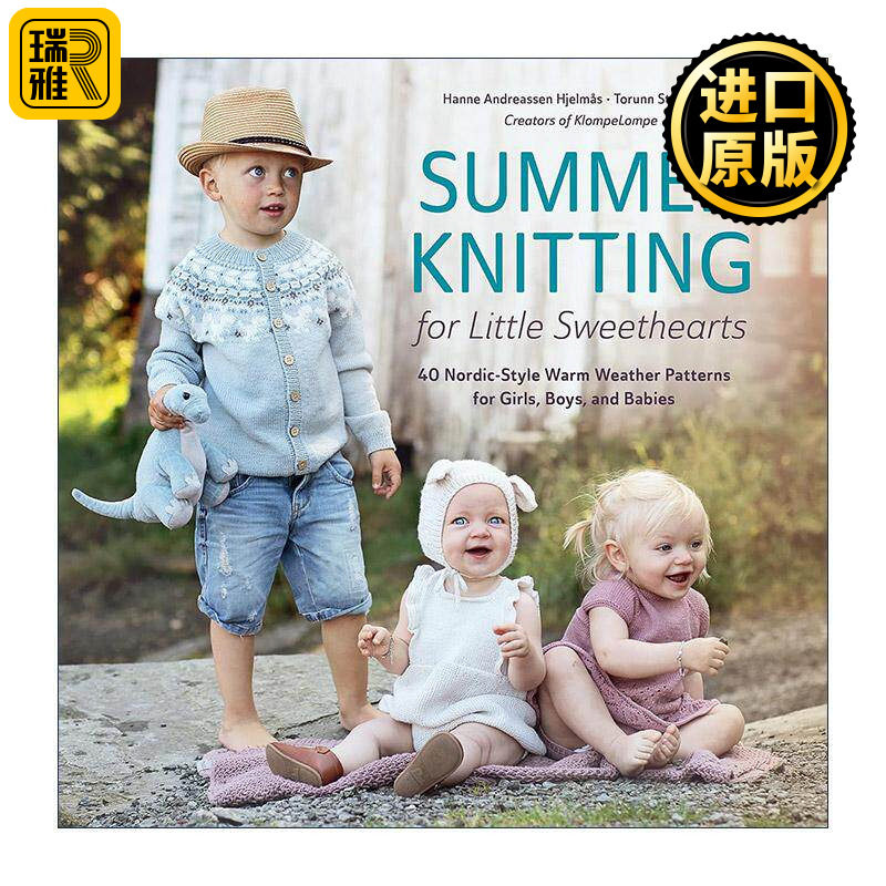 英文原版 Summer Knitting for Little Sweethearts 夏季北欧风格婴儿可爱针织服装编织指南 儿童款式 精装 挪威著名针织设计团队