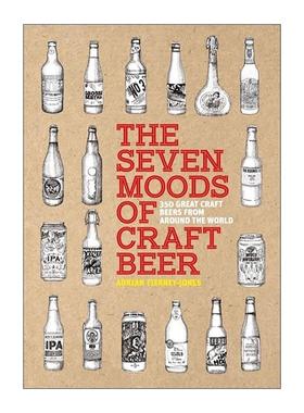 英文原版 The Seven Moods of Craft Beer 啤酒的七宗“醉”认识350款精酿 英文版 进口英语原版书籍