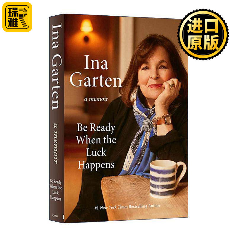 英文原版 Be Ready When the Luck Happens 静待好运降临 美食名厨伊娜·卡登自传 女性创业 精装 进口英语原版书籍