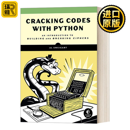 Cracking Codes with Python: An Introduction to Building and Breaking Ciphers Python 密码学编程：构建和破解密码导论