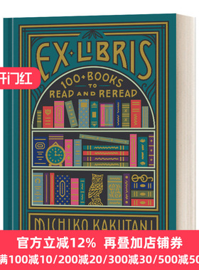私人藏书馆 100本值得反复阅读的书 英文原版 Ex Libris 100 Books for Everyone's Bookshelf 精装 英文版 进口英语原版书籍