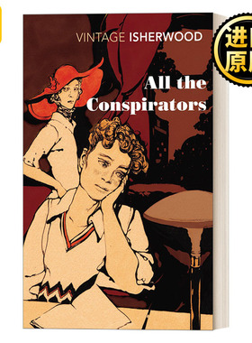 All the Conspirators 所有的阴谋者 克里斯托弗·伊舍伍德 Vintage经典系列