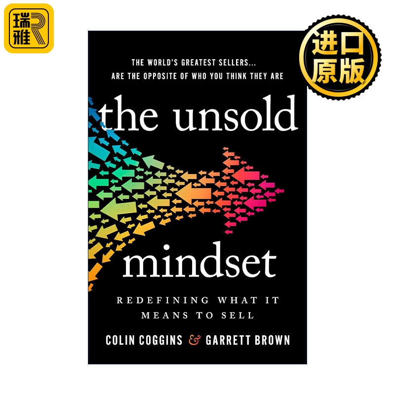 The Unsold Mindset 反直觉销售 高维销售破局指南 精装 南加州大学马歇尔商学院Colin Coggins、Garrett Brown