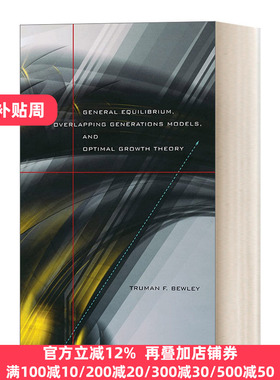 英文原版 General Equilibrium Overlapping Generations Models and Optimal Growth Theory 一般均衡世代重叠模型与最优增长理论