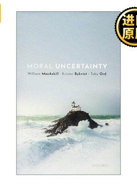 英文原版 Moral Uncertainty 道德不确定性 英国哲学教授William MacAskill 精装 英文版 进口英语原版书籍