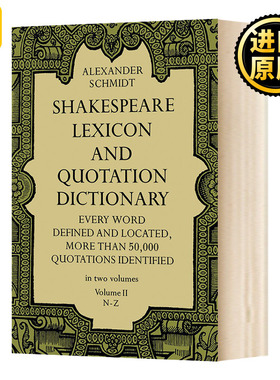 莎士比亚词典2 英文原版 Shakespeare Lexicon and Quotation Dictionary Vol 2 英文版 Alexander Schmidt 进口原版英语书籍