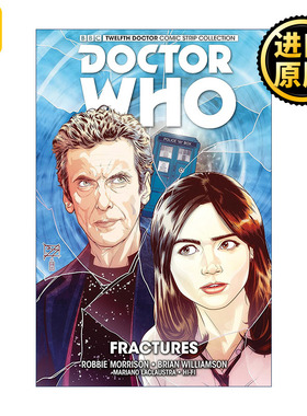 Doctor Who : The Twelfth Doctor. Vol 2 Fractures 英文原版