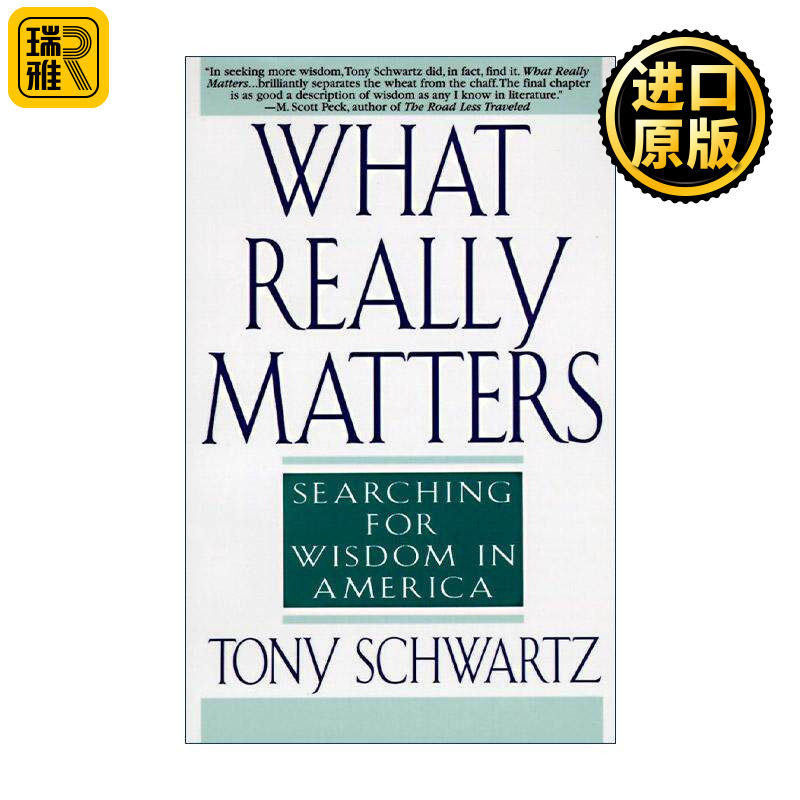 英文原版 What Really Matters 真正重要的是 在美国寻找智慧 精力管理作者托尼·施瓦茨 英文版 进口英语原版书籍