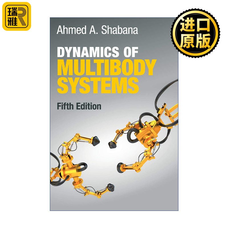 Dynamics of Multibody Systems 多体系统动力学 Ahmed A. Shabana 精装