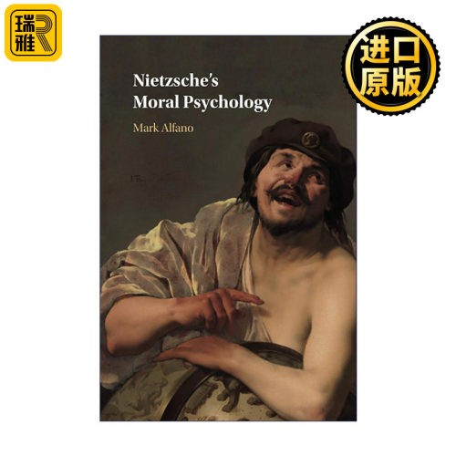 英文原版 Nietzsche's Moral Psychology 尼采的道德心理学 Mark Alfano 英文版 进口英语原版书籍