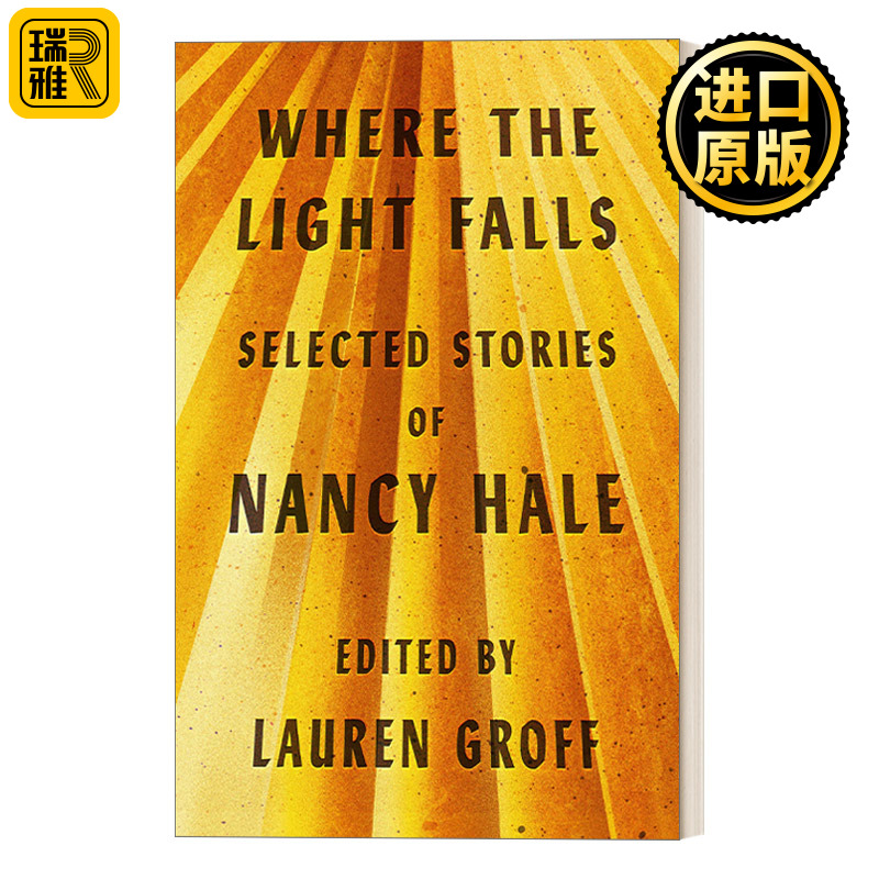 Where the Light Falls Selected Stories of Nancy Hale LOA文集书籍
