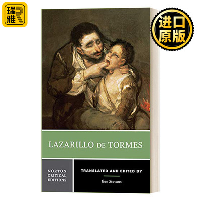 Lazarillo de Tormes Norton Critical Editions Ilan Stavans