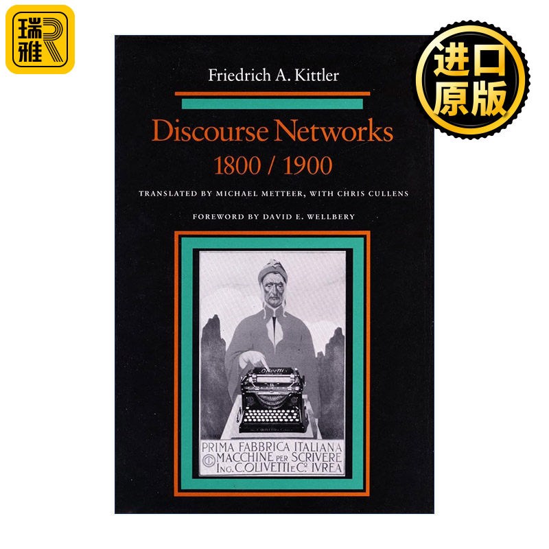 Discourse Networks 1800/1900 话语网络在19-20世纪 德国媒体哲学家 洪堡大学教授弗里德里希·基特勒
