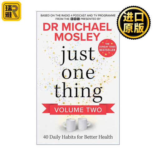 英文原版 Just One Thing Volume 2 只做一件事2 40个改变健康的日常微习惯 星期日泰晤士报畅销书  Michael Mosley遗作