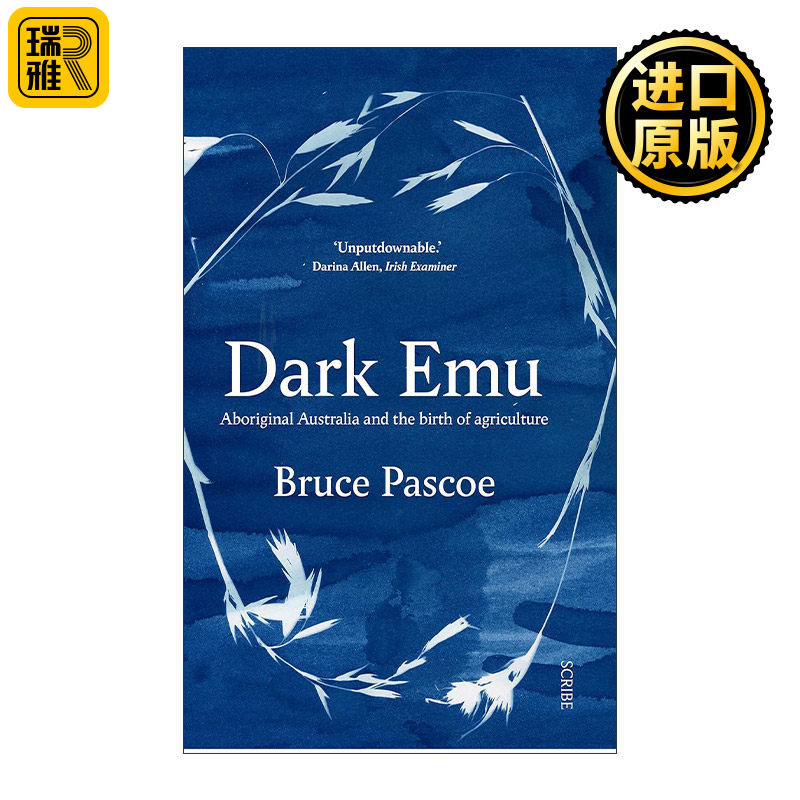 英文原版 Dark Emu 黑暗鸸鹋 澳大利亚原住民及农业的起源 布鲁斯·帕斯科 英文版 进口英语原版书籍