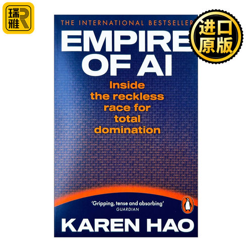 英文原版 Empire of AI 人工智能帝国 郝珂灵 通往绝对主宰的疯狂竞赛 英文版 进口英语原版书籍
