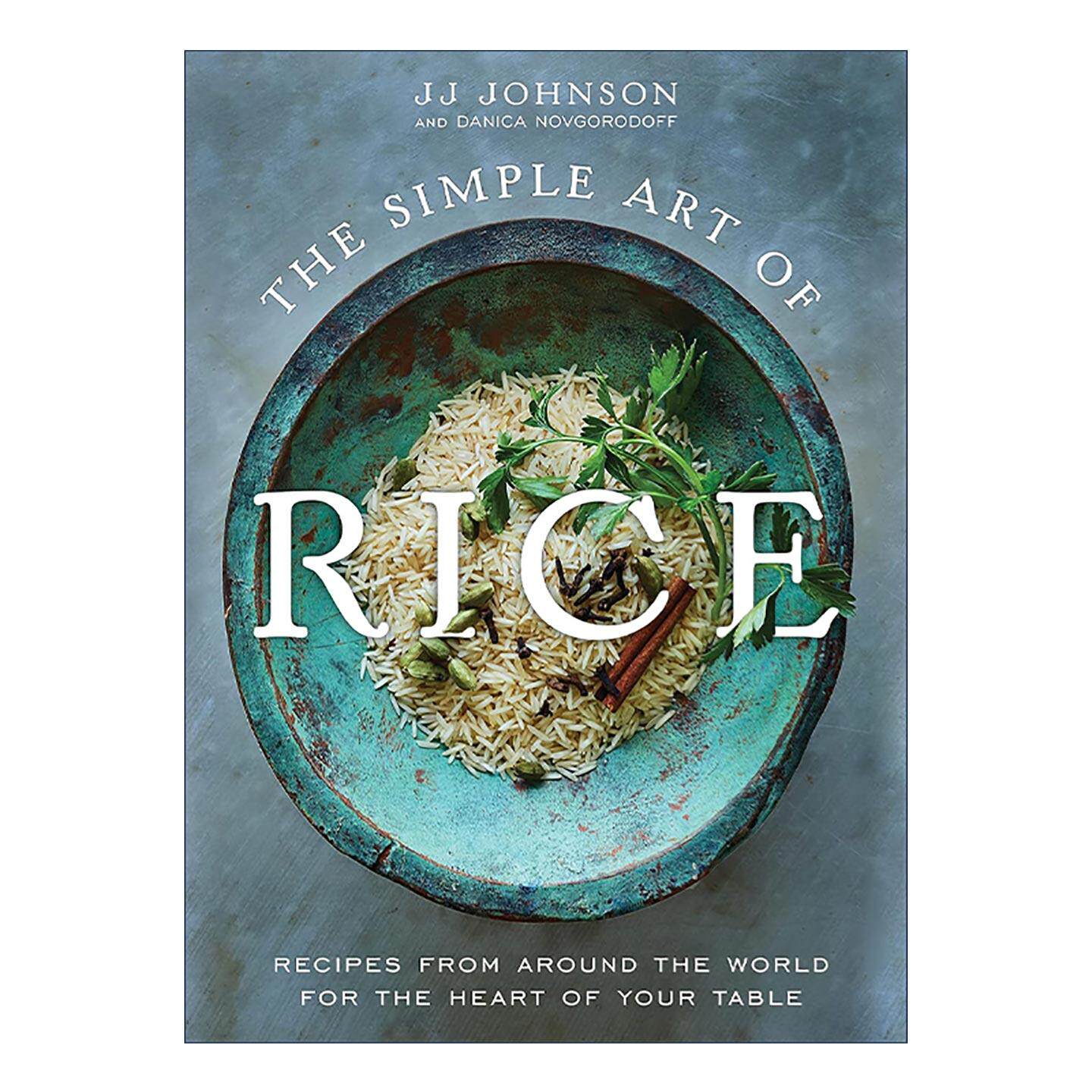 英文原版 The Simple Art of Rice 米饭的至简之道 精装 詹姆斯·比尔德奖得主JJ Johnson 英文版 进口英语原版书籍
