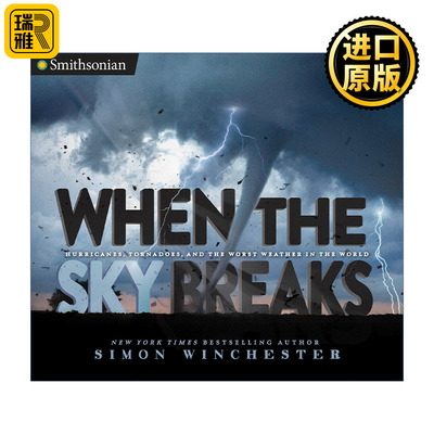 When the Sky Breaks (Smithsonian) 史密森系列 当天空破裂 飓风 龙卷风 恶劣的天气 儿童科普百科 精装 Tonya Bolden