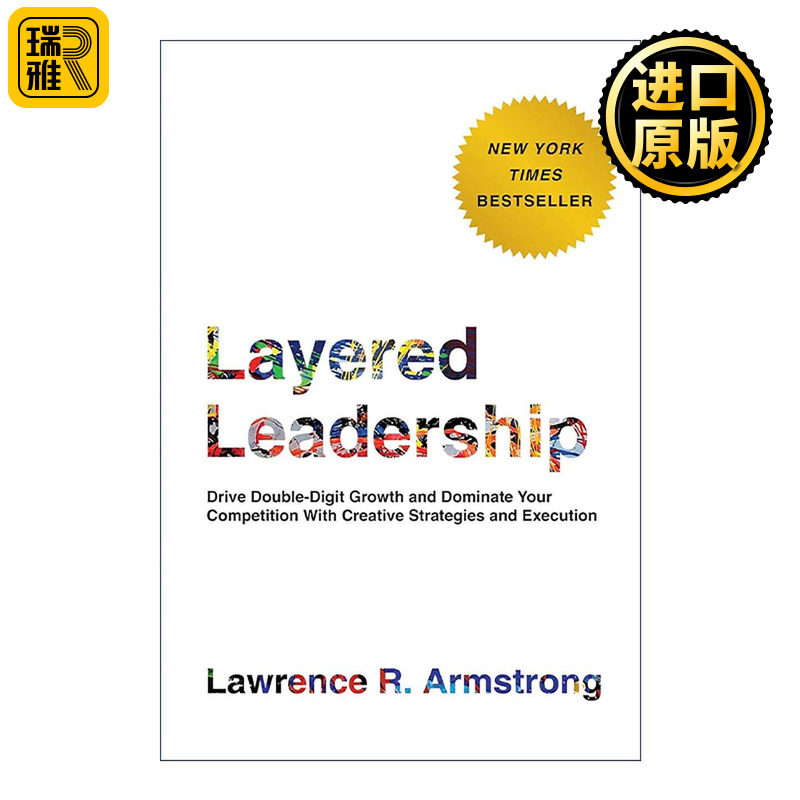 英文原版 Layered Leadership 分层领导 通过创新策略和执行力实现两位数增长并主导竞争 精装 英文版 进口英语原版书籍