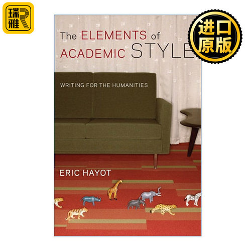 The Elements of Academic Style 学术风格的要素 人文写作 Eric Hayot