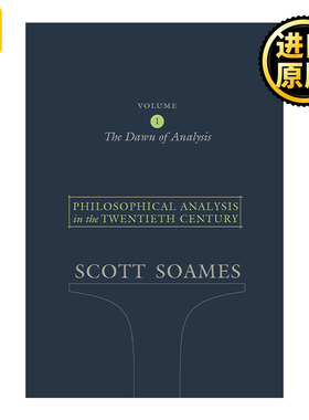 英文原版 Philosophical Analysis in the Twentieth Century Volume 1 20世纪的哲学分析 第一卷 Scott Soames 进口英语原版书籍