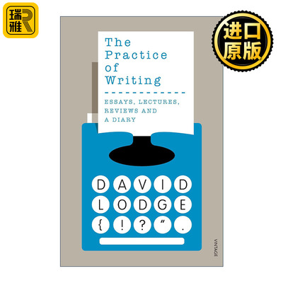 英文原版 The Practice of Writing 写作实践 戴维·洛奇 文学评论集 英文版 进口英语原版书籍