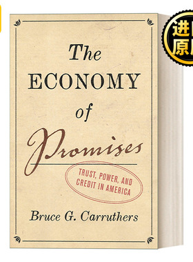 The Economy of Promises 承诺的经济 精装 Bruce G. Carruthers