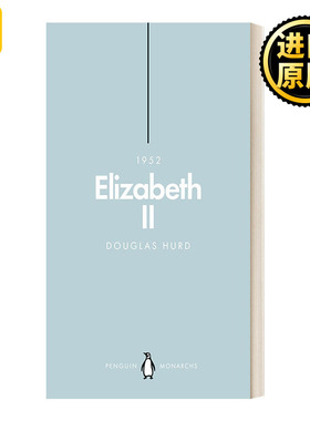 英国君王史 伊丽莎白二世 英文原版 Elizabeth II Penguin Monarchs 平装 女王伊丽莎白二世 Douglas Hurd 进口英语原版书籍