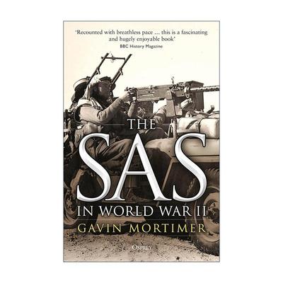 英文原版 The SAS in World War II 深入敌后 二战中的英国特种空勤团 Gavin Mortimer 英文版 进口英语原版书籍