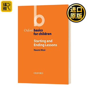 Ending 进口书 Oxford Children Starting for 英文原版 Basics Lessons 牛津少儿英语课堂活动教案 and 开始和结束讲课