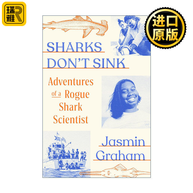 Sharks Don't Sink 鲨鱼不会沉没 一个流氓鲨鱼科学家的冒险 海洋生物学家Jasmin Graham自传 精装
