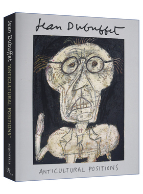 让杜布菲画册 英文原版 Jean Dubuffet Anticultural 精装 英文版 Mark Rosenthal；Anny Aviram 进口英语原版书籍