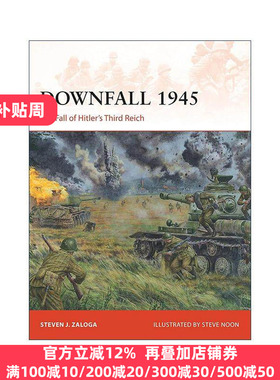 英文原版 Downfall 1945 二战柏林沦陷 战争历史系列 英文版 进口英语原版书籍